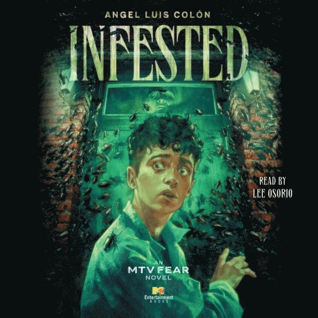 Angel Luis Colon - Infested, Ljudbok