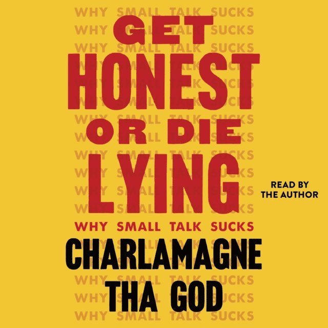 Charlamagne Tha God - Get Honest or Die Lying, Ljudbok. Tillgänglighet: Lägg i varukorg