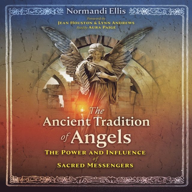 Normandi Ellis - Ancient Tradition of Angels, Ljudbok
