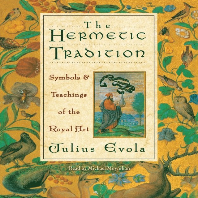 Julius Evola - Hermetic Tradition, Ljudbok