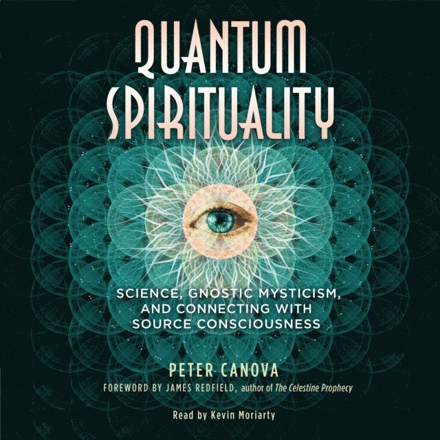 Peter Canova - Quantum Spirituality, Ljudbok