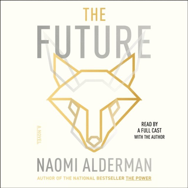 Naomi Alderman - Future, Ljudbok