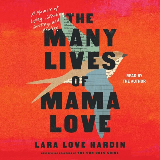 Lara Love Hardin - Many Lives of Mama Love (Oprah's Book Club), Ljudbok