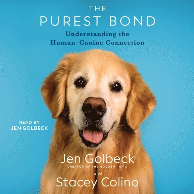 Stacey Colino, Jen Golbeck - Purest Bond, Ljudbok