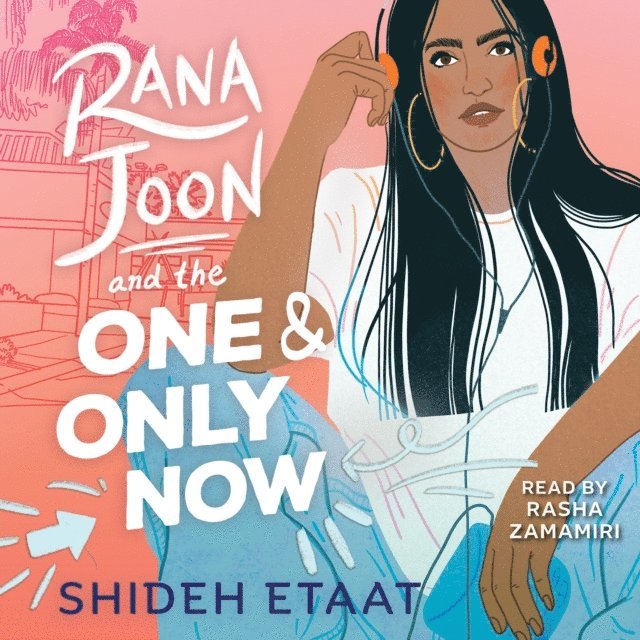 Shideh Etaat - Rana Joon and the One and Only Now, Ljudbok