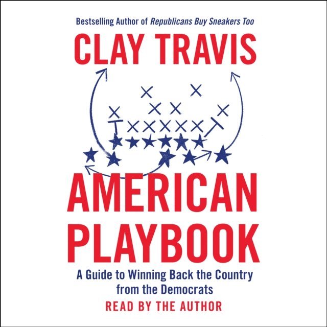 Clay Travis - American Playbook, Ljudbok