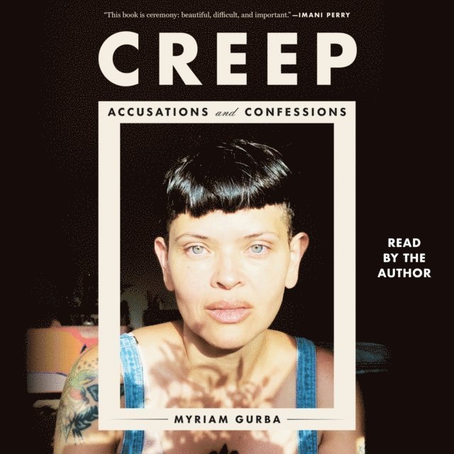 Myriam Gurba - Creep, Ljudbok. Tillgänglighet: Lägg i varukorg