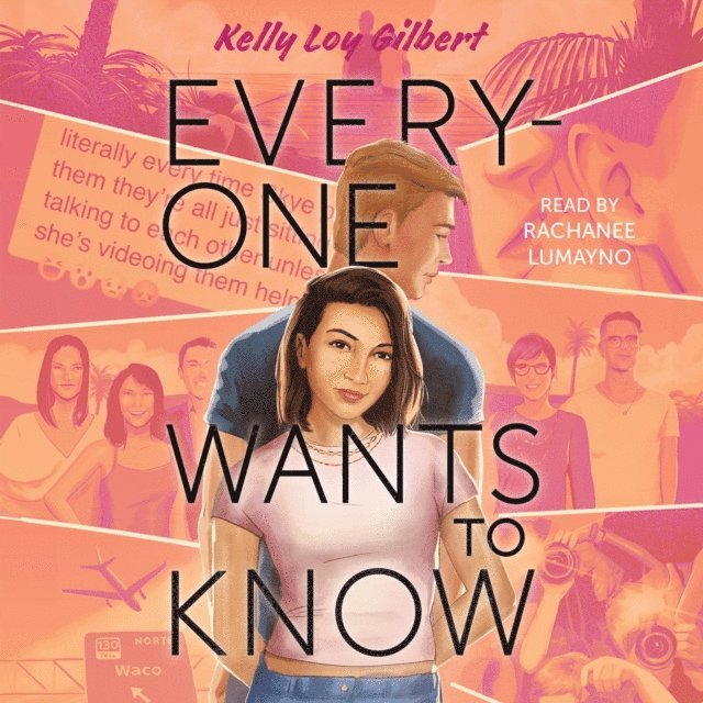 Kelly Loy Gilbert - Everyone Wants to Know, Ljudbok