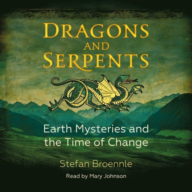 Stefan Broennle - Dragons and Serpents, Ljudbok