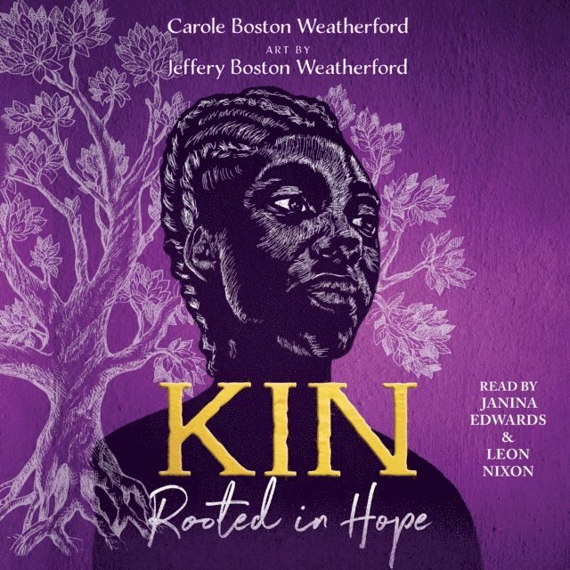 Carole Boston Weatherford - Kin, Ljudbok