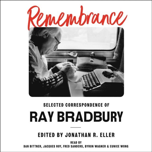 Ray Bradbury - Remembrance, Ljudbok