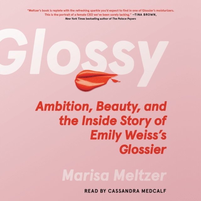 Marisa Meltzer - Glossy, Ljudbok