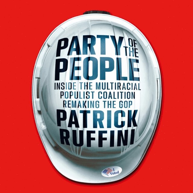 Patrick Ruffini - Party of the People, Ljudbok
