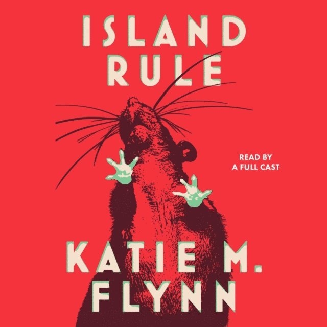 Katie M. Flynn - Island Rule, Ljudbok