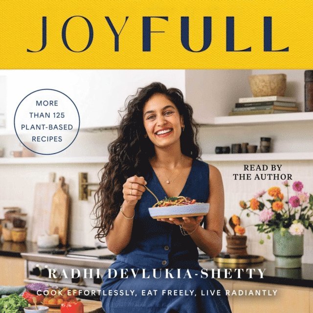 Radhi Devlukia-Shetty - JoyFull, Ljudbok