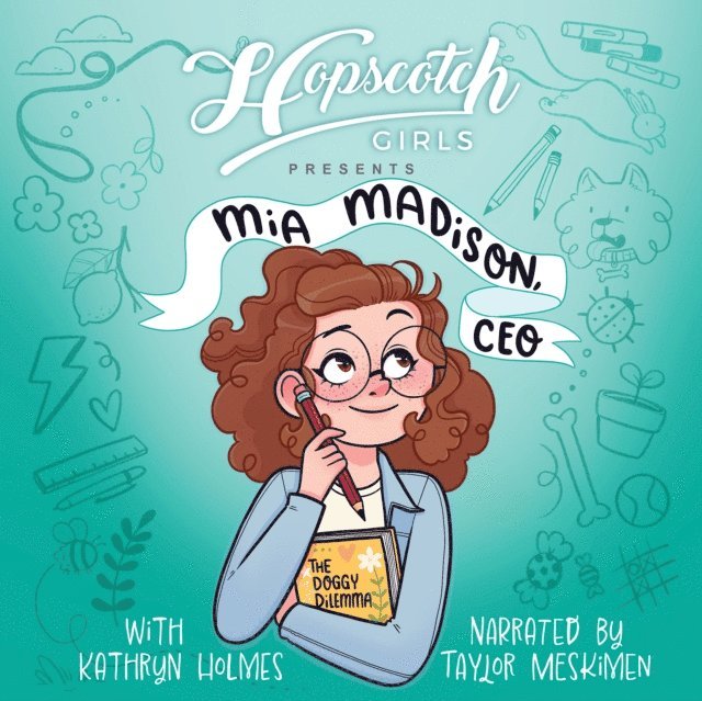 Kathryn Holmes, Hopscotch Girls - Hopscotch Girls Presents, Ljudbok