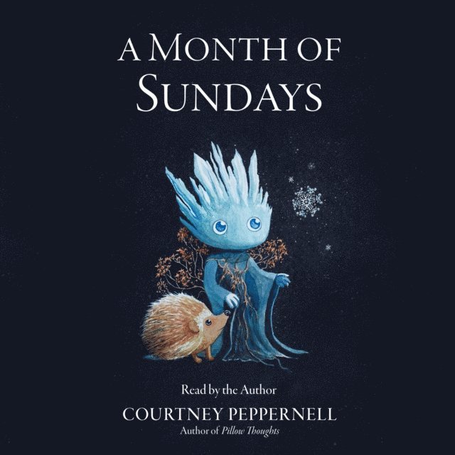 Courtney Peppernell - Month of Sundays, Ljudbok