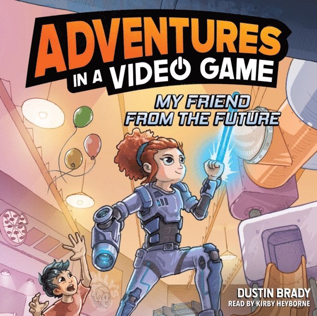 Dustin Brady - Adventures in a Video Game, Ljudbok