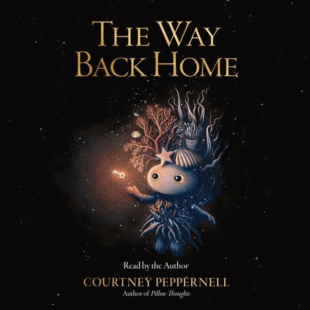 Courtney Peppernell - Way Back Home, Ljudbok