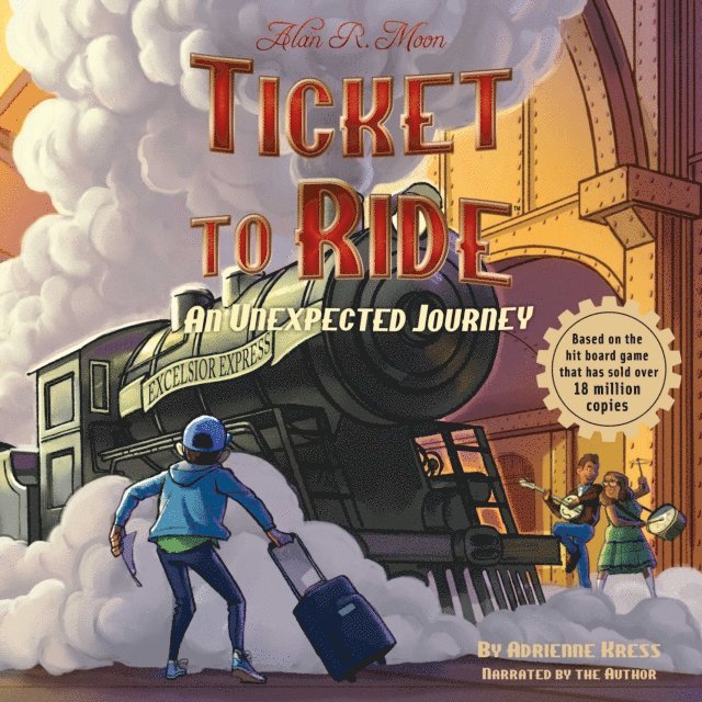 Adrienne Kress - Ticket to Ride(TM): An Unexpected Journey, Ljudbok