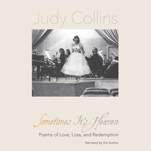 Judy Collins - Sometimes It's Heaven, Ljudbok. Tillgänglighet: Lägg i varukorg