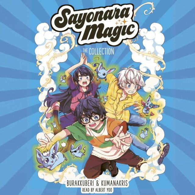 Ana C. Sanchez, Amelia Mora - Sayonara Magic: The Audiobook Collection, Ljudbok
