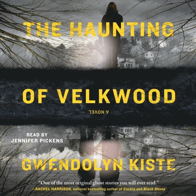 Gwendolyn Kiste - Haunting of Velkwood, Ljudbok