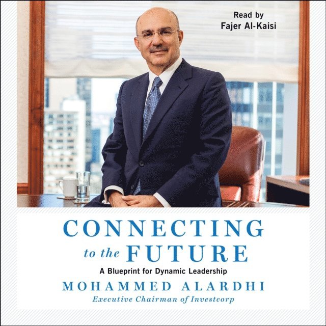 Mohammed Alardhi - Connecting to the Future, Ljudbok