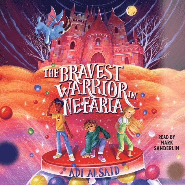 Adi Alsaid - Bravest Warrior in Nefaria, Ljudbok