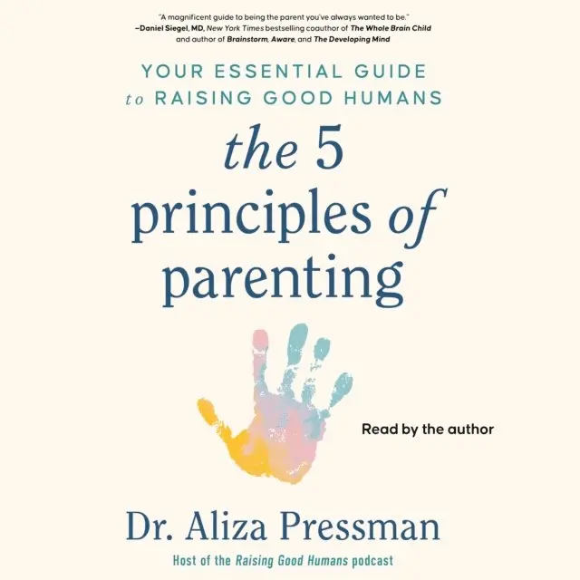 Aliza Pressman - 5 Principles of Parenting, Ljudbok. Tillgänglighet: Lägg i varukorg