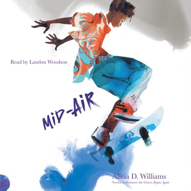 Alicia D. Williams - Mid-Air, Ljudbok