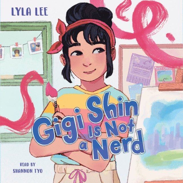 Lyla Lee - Gigi Shin Is Not a Nerd, Ljudbok