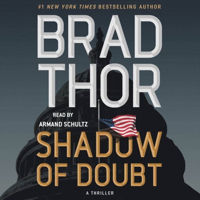 Brad Thor - Shadow of Doubt, Ljudbok