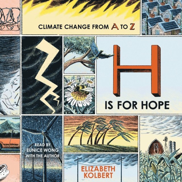 Elizabeth Kolbert - H Is for Hope, Ljudbok