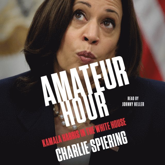Charlie Spiering - Amateur Hour, Ljudbok