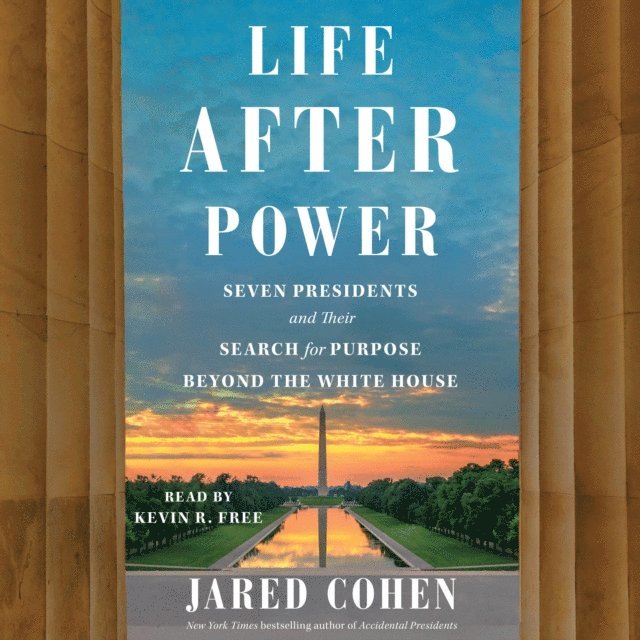 Jared Cohen - Life After Power, Ljudbok