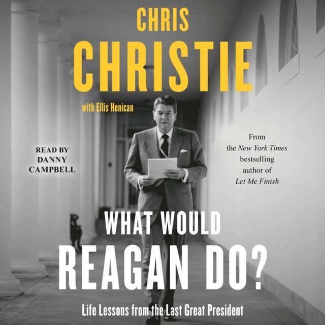 Chris Christie - What Would Reagan Do?, Ljudbok