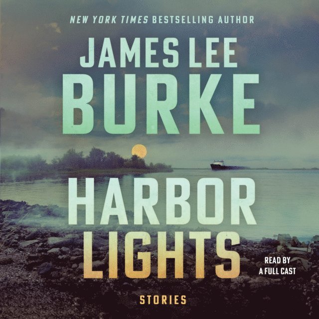James Lee Burke - Harbor Lights, Ljudbok