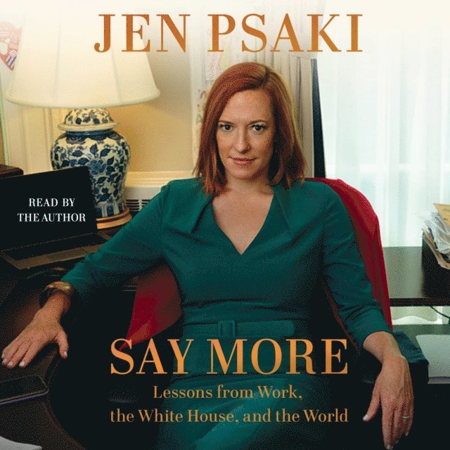 Jen Psaki - Say More, Ljudbok. Tillgänglighet: Lägg i varukorg