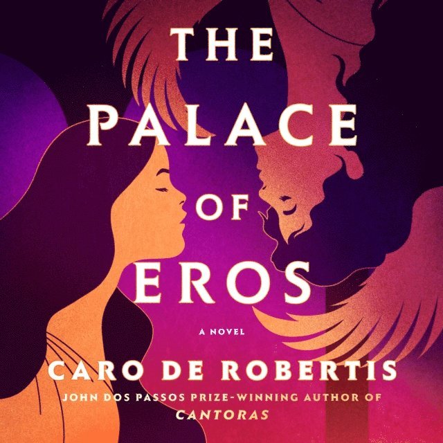 Caro De Robertis - Palace of Eros, Ljudbok
