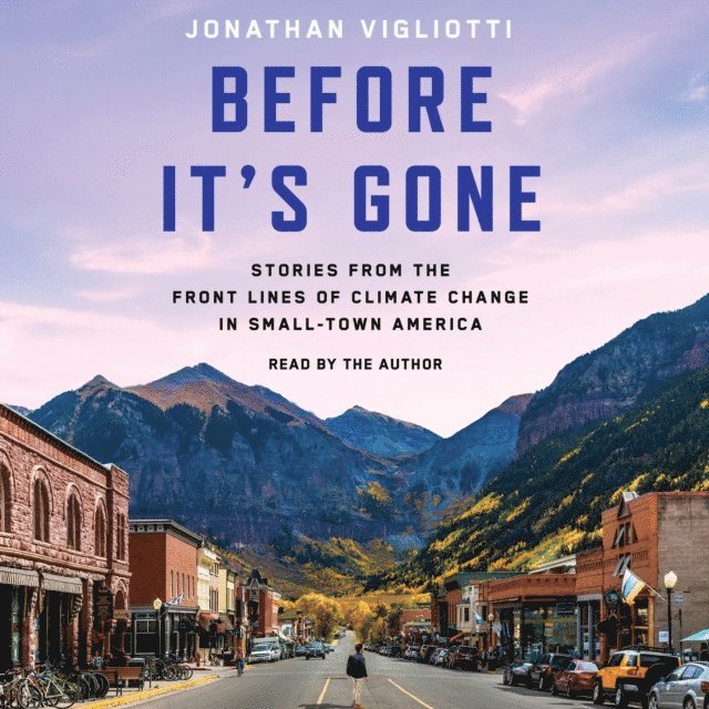 Jonathan Vigliotti - Before It's Gone, Ljudbok