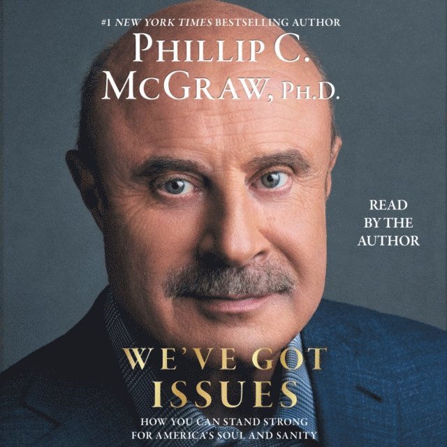 Phillip C. McGraw - We've Got Issues, Ljudbok