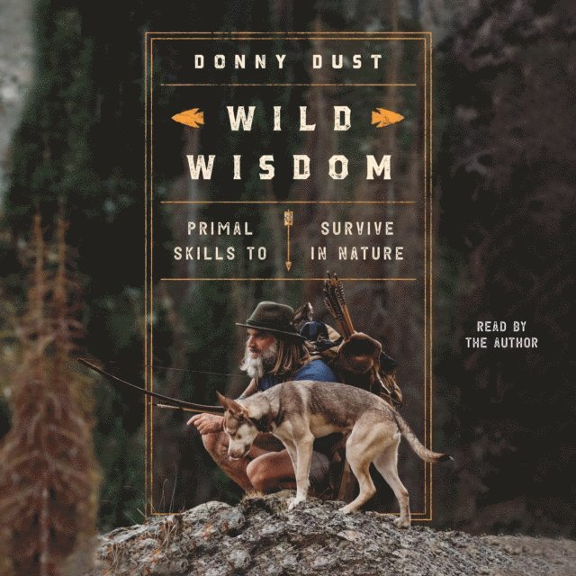 Donny Dust - Wild Wisdom, Ljudbok