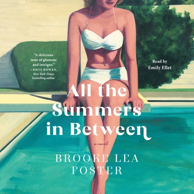 Brooke Lea Foster - All the Summers In Between, Ljudbok