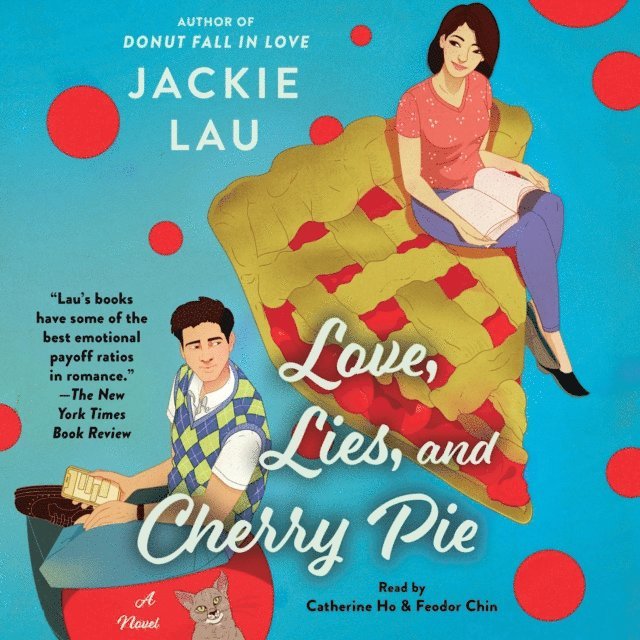Jackie Lau - Love, Lies, and Cherry Pie, Ljudbok