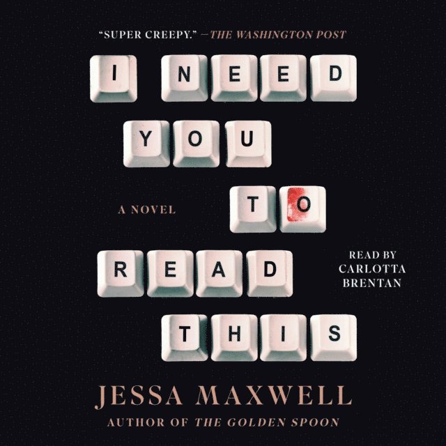 Jessa Maxwell - I Need You to Read This, Ljudbok