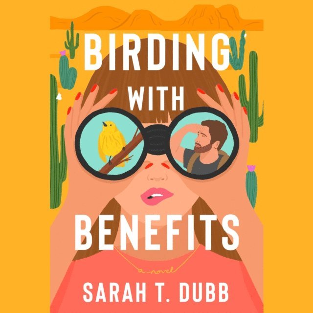 Sarah T. Dubb - Birding with Benefits, Ljudbok