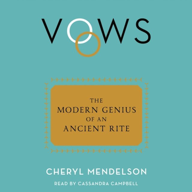 Cheryl Mendelson - Vows, Ljudbok