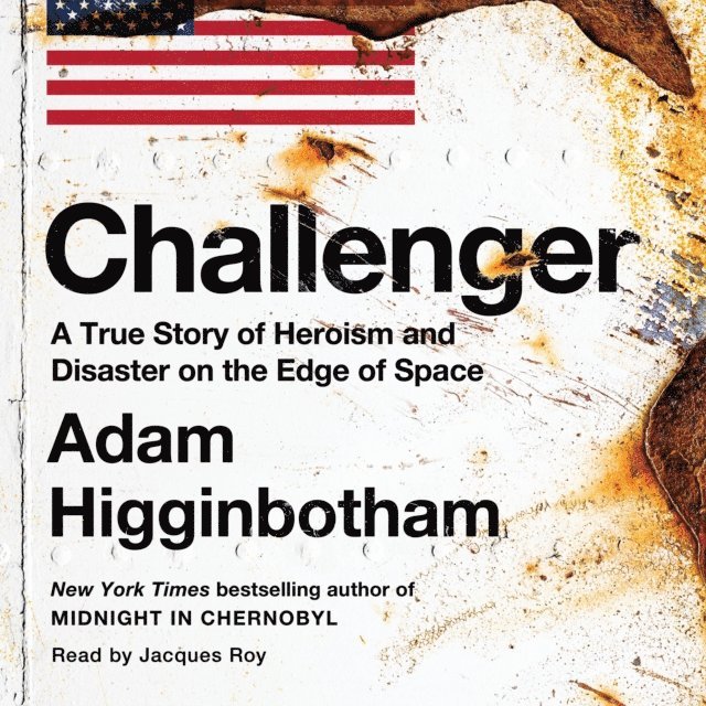 Adam Higginbotham - Challenger, Ljudbok