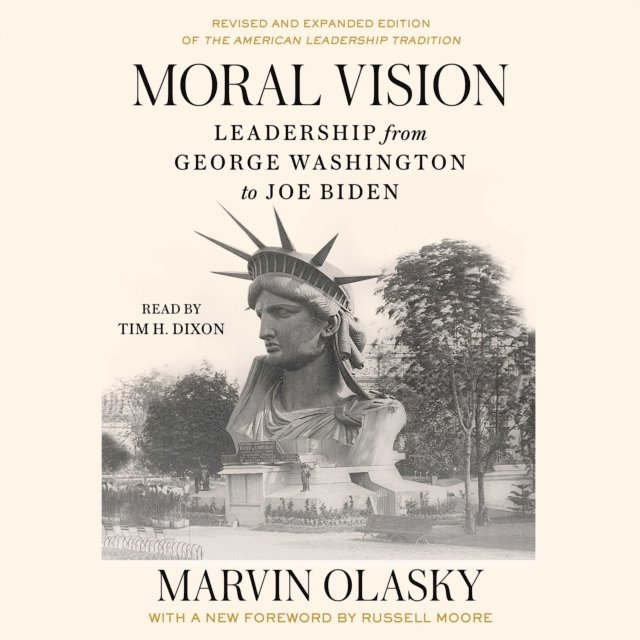 Marvin Olasky - Moral Vision, Ljudbok